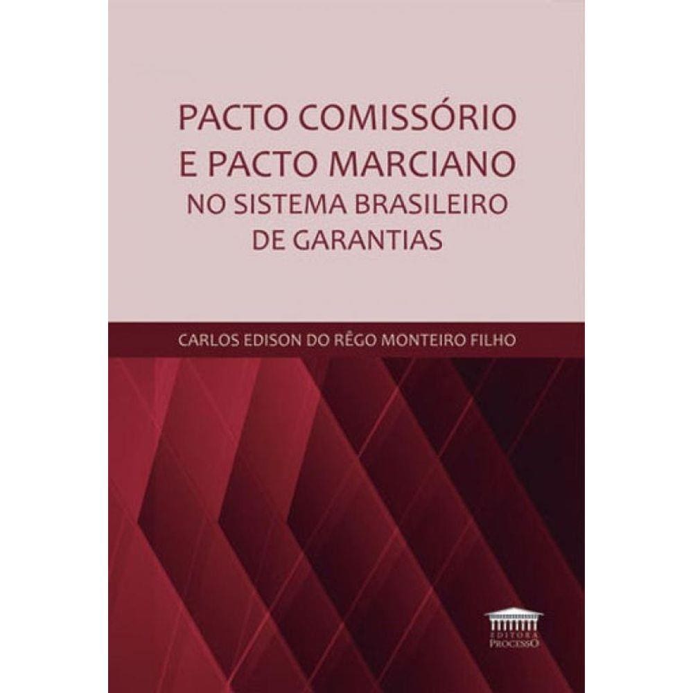 Pacto Comissorio E Pacto Marciano