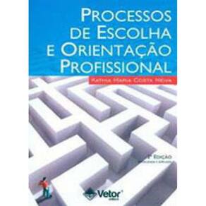 Processos De Escolha E Orientacao Profissional