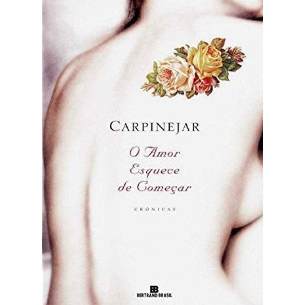 O Amor Esquece De Começar