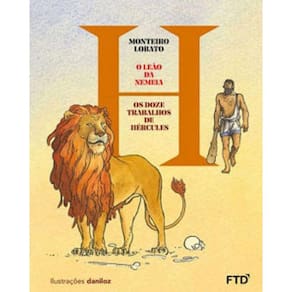 O Leão De Nemeia - Os Doze Trabalhos De Hércules