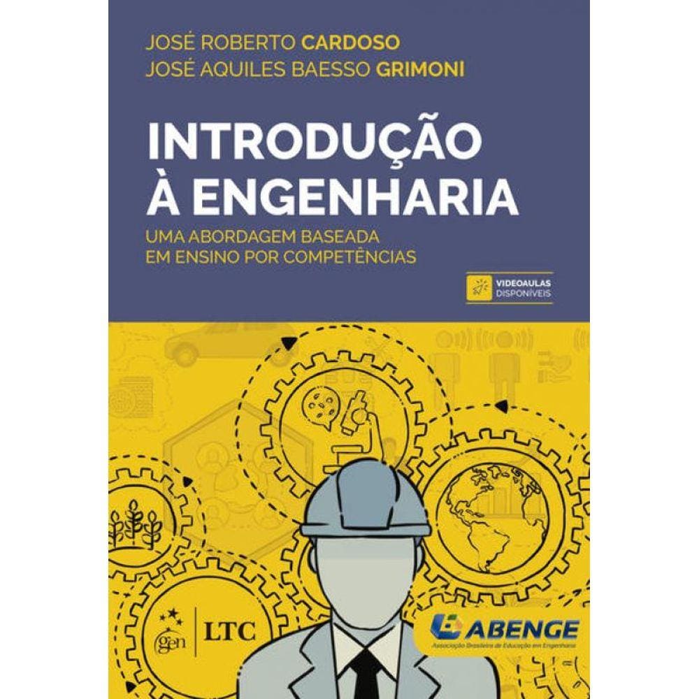 Introdução À Engenharia - Uma Abordagem Baseada Em Ensino Por Competências