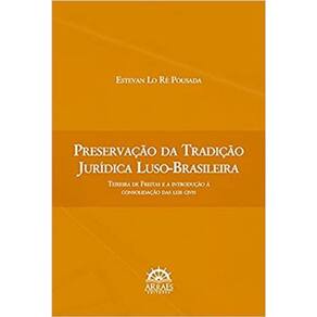 Preservação Da Tradição Jurídica Luso-Brasileira