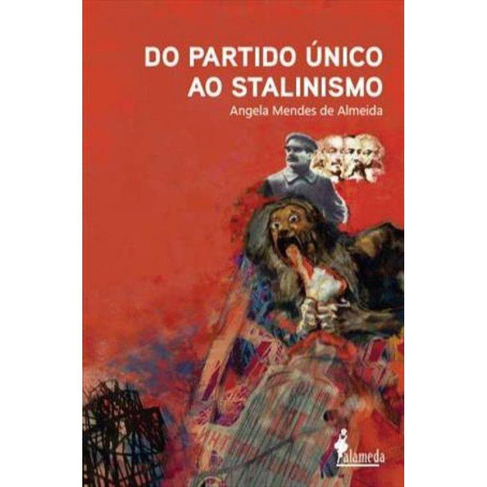 Do Partido Único Ao Stalinismo