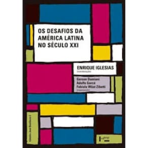 Desafios Da America Latina No Seculo Xxi, Os