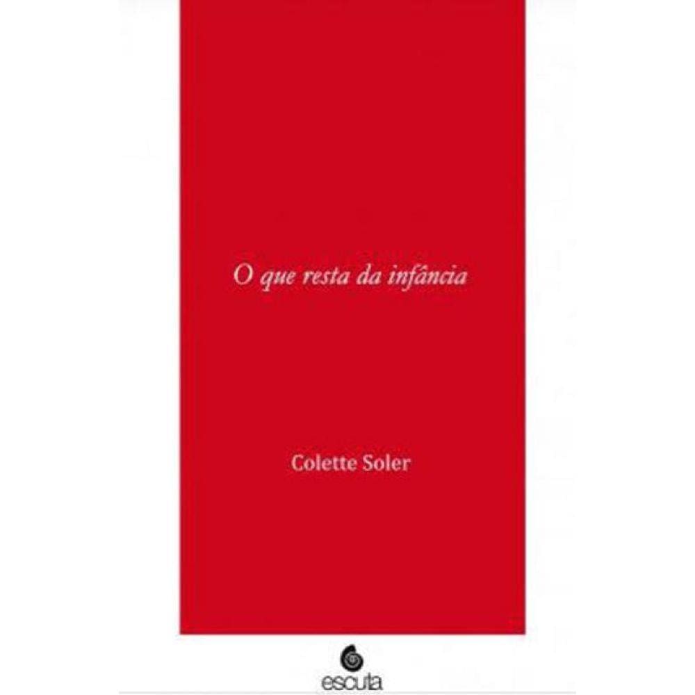 O Que Resta Da Infancia