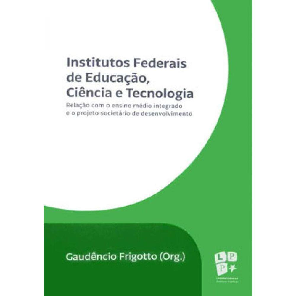 Institutos Federais De Educaçao, Ciencia E Tecnologia