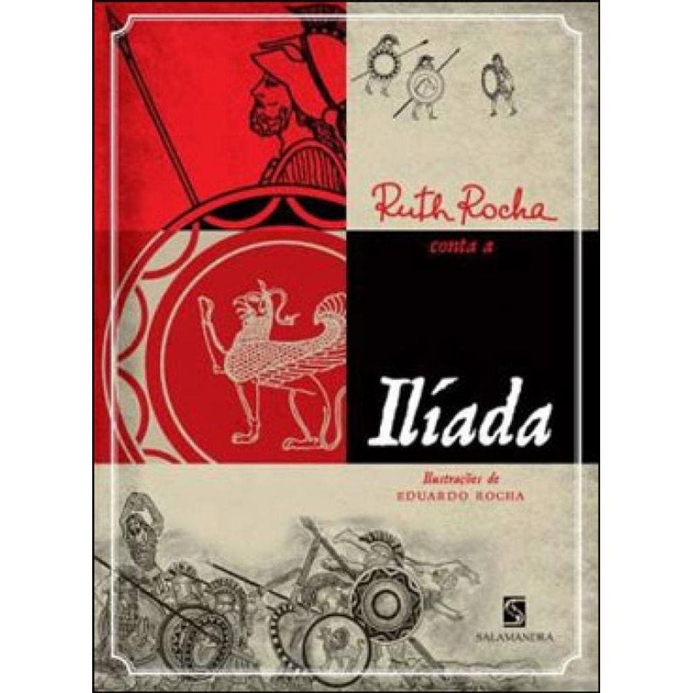 Ruth Rocha Conta A Iliada
