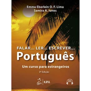 Falar...Ler...Escrever...Português - Um Curso Para Estrangeiros