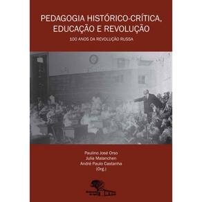 Pedagogia Historico-Critica, Educaçao E Revoluçao