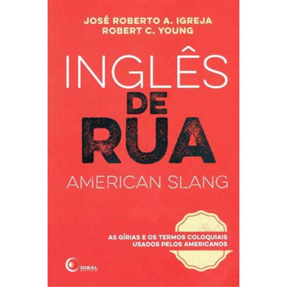 Inglês De Rua - American Slang