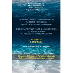 Dicionário Sobre A Função Do Direito Na Gestão Sustentável Dos Recursos Minerais Marinhos