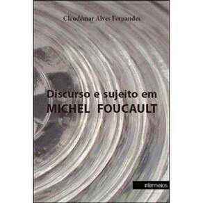 Discurso E Sujeito Em Michel Foucault