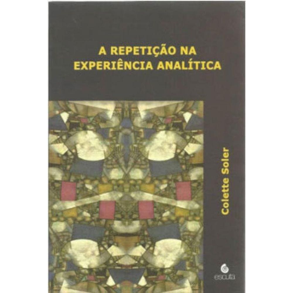 Repetiçao Na Experiencia Analitica, A
