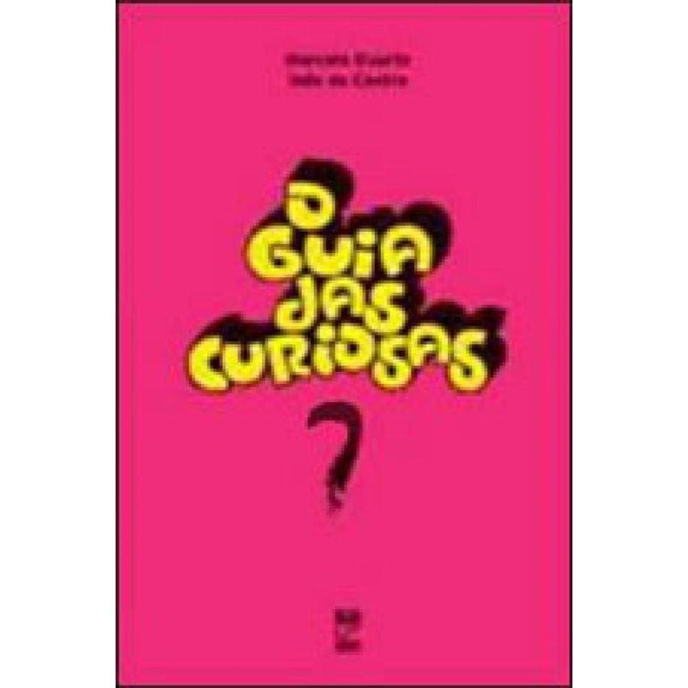 O Guia Das Curiosas