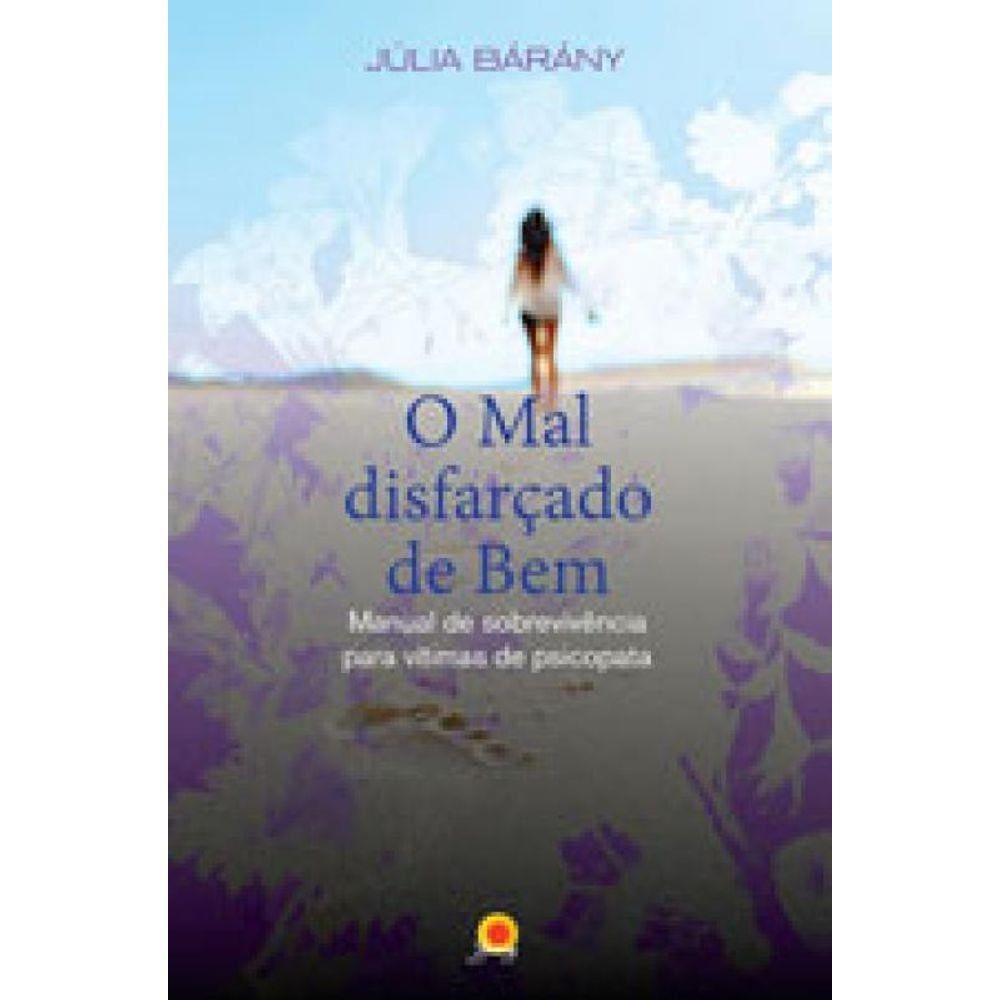 O Mal Disfarçado De Bem