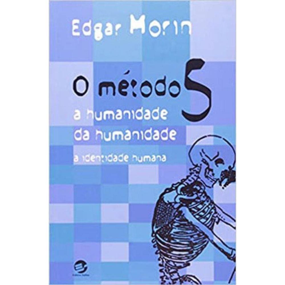 Metodo 5, O - A Humanidade Da Humanidade
