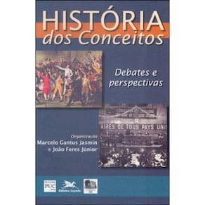 História Dos Conceitos - Debates E Perspectivas