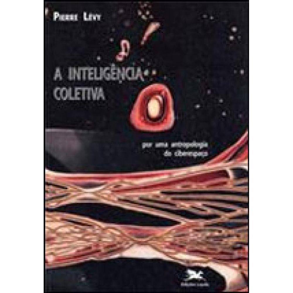 A Inteligência Coletiva