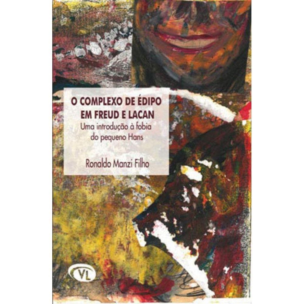 O Complexo De Édipo Em Freud E Lacan