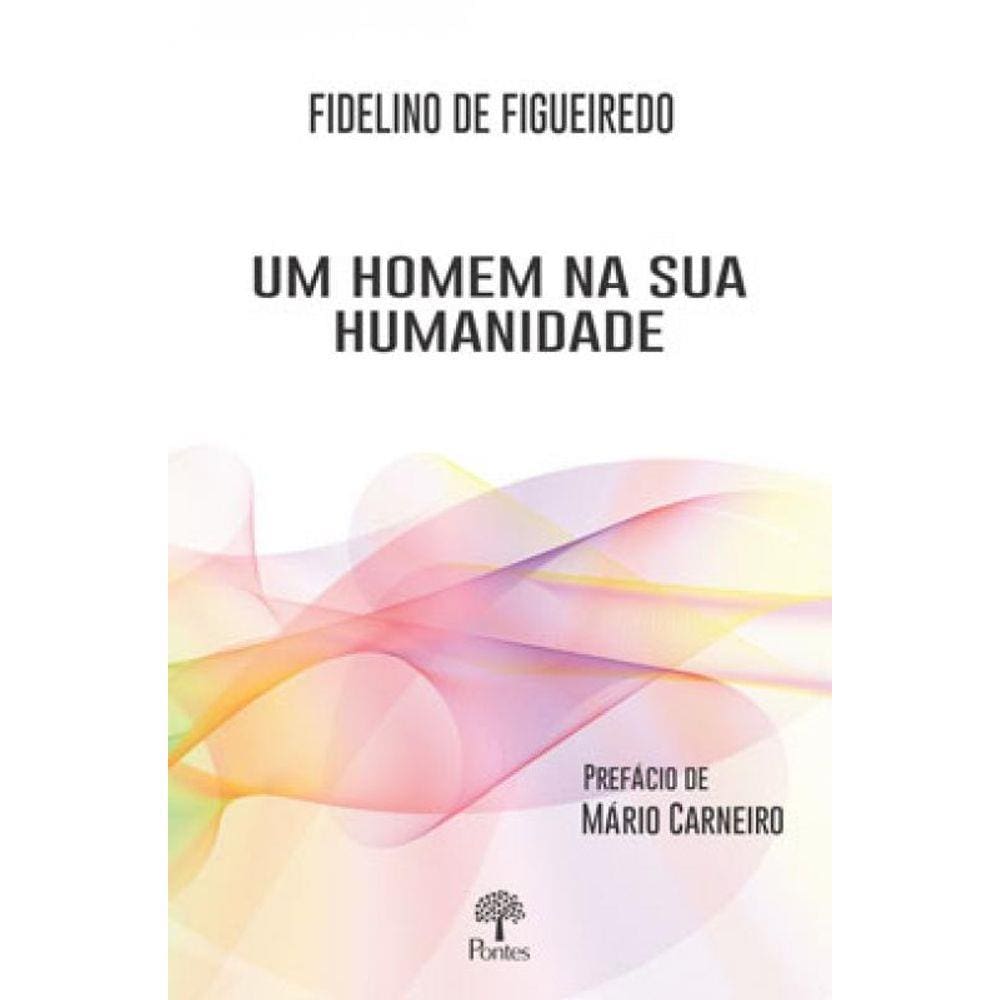 Um Homem Na Sua Humanidade