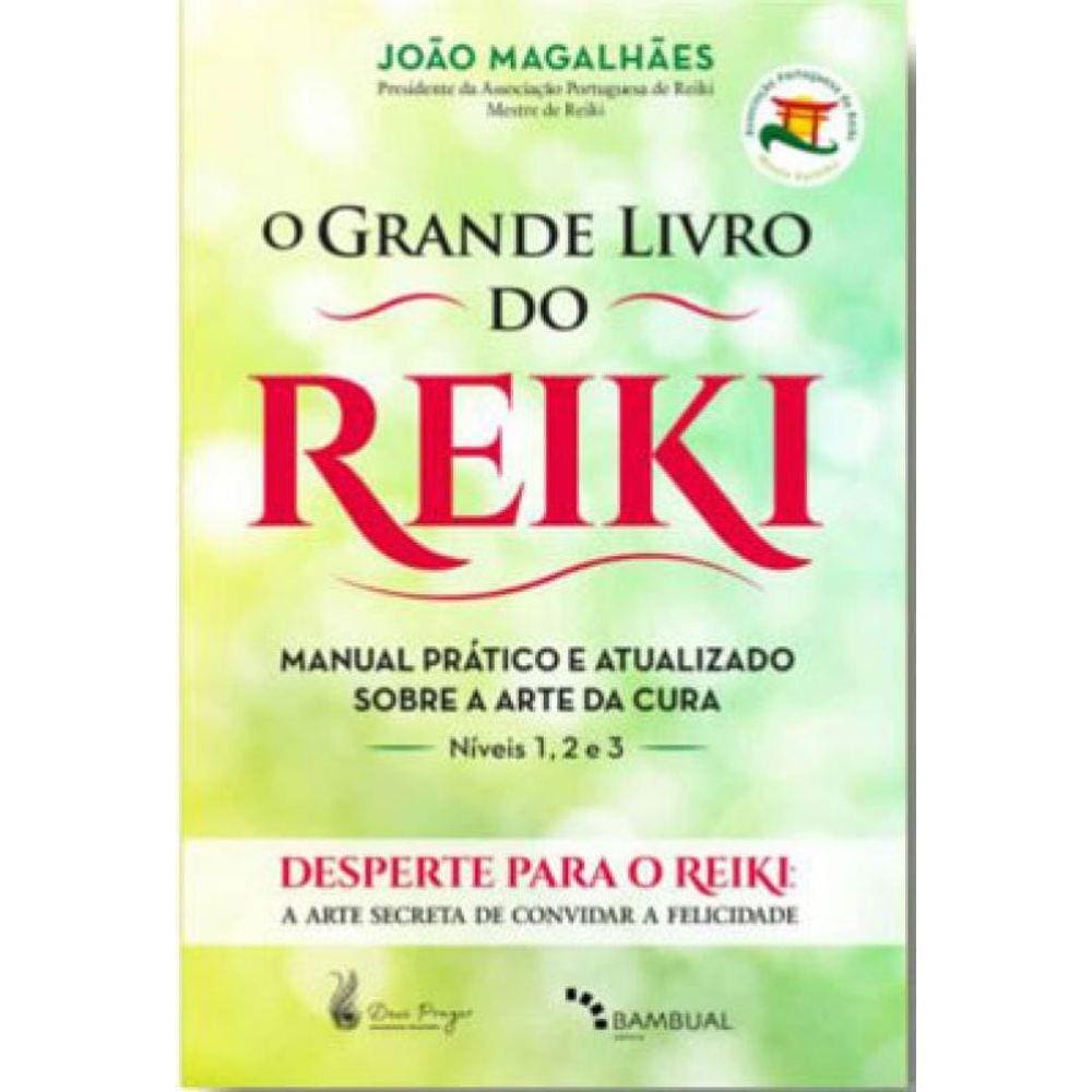 O Grande Livro Do Reiki