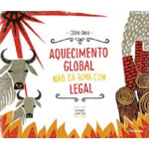 Aquecimento Global Nao Da Rima Com Legal