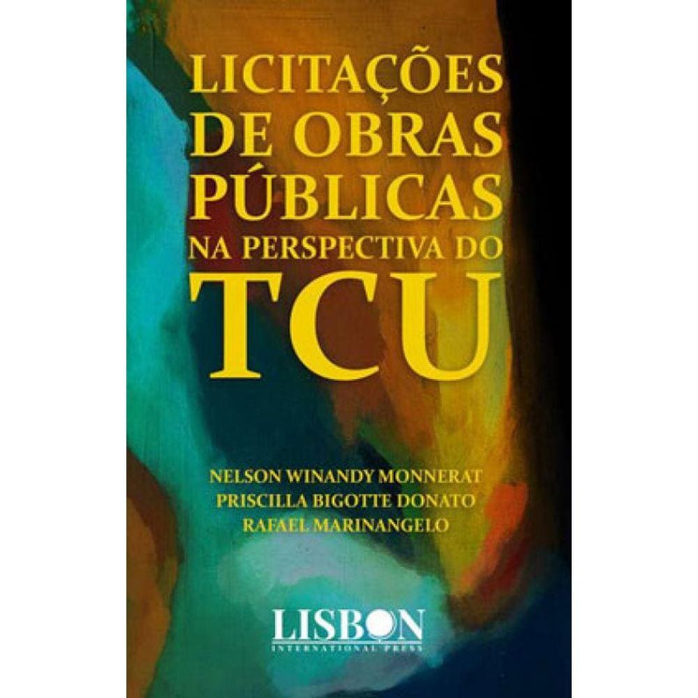 Licitações De Obras Públicas Na Perspectiva Do Tcu