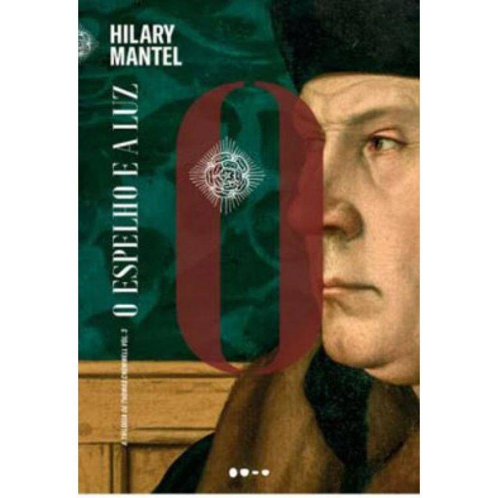 O Espelho E A Luz - Vol. 3