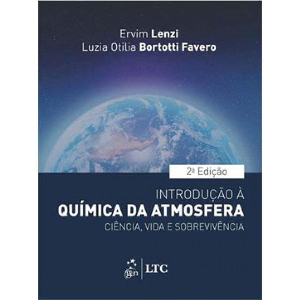 Introdução À Química Da Atmosfera-Ciência, Vida E Sobrevivência
