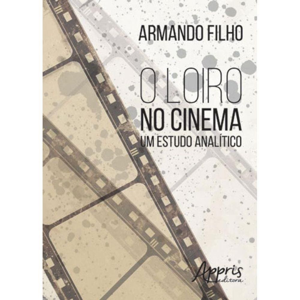 Loiro No Cinema, O