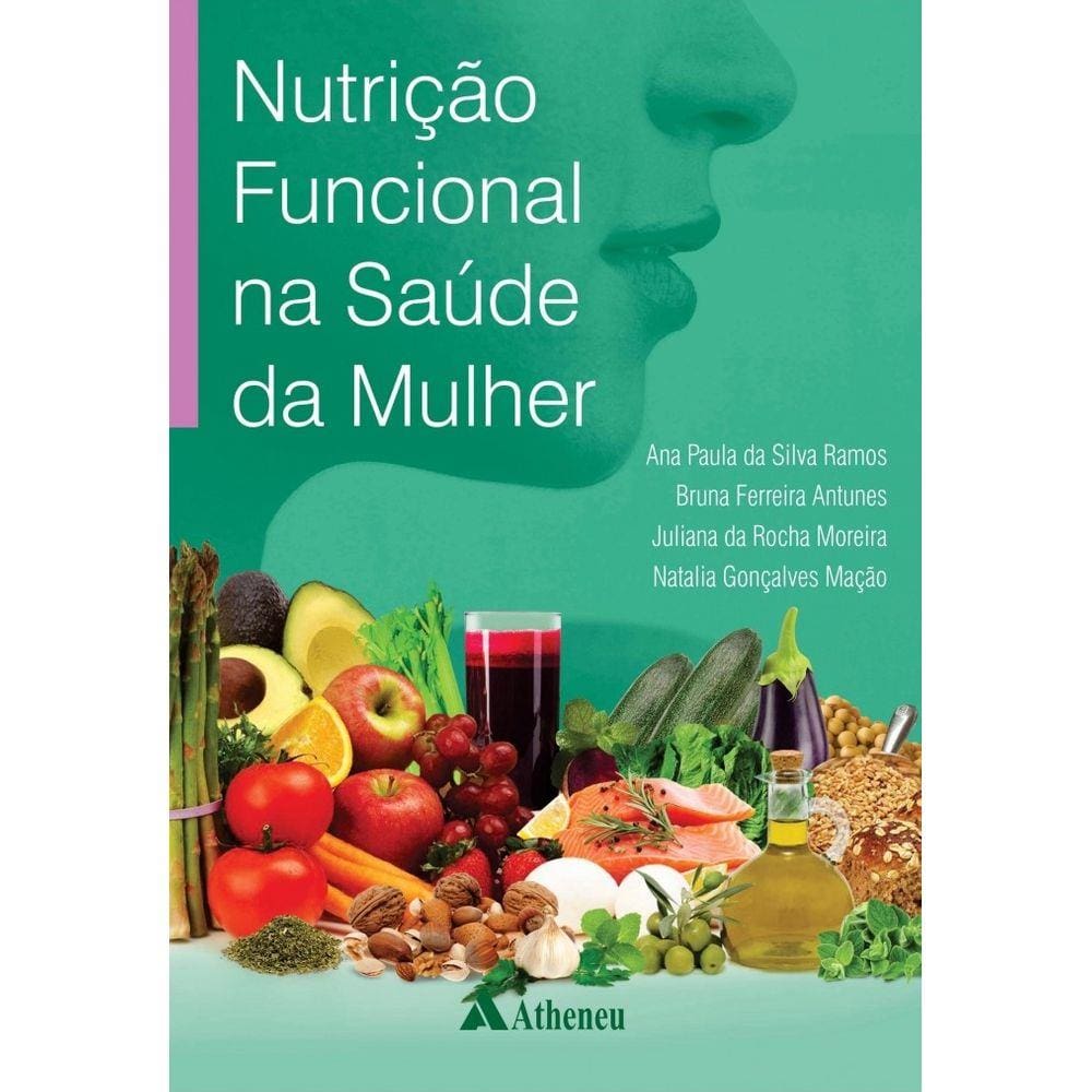 Nutrição Funcional Na Saúde Da Mulher