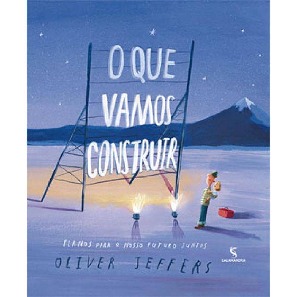 O Que Vamos Construir