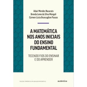 A Matemática Nos Anos Iniciais Do Ensino Fundamental