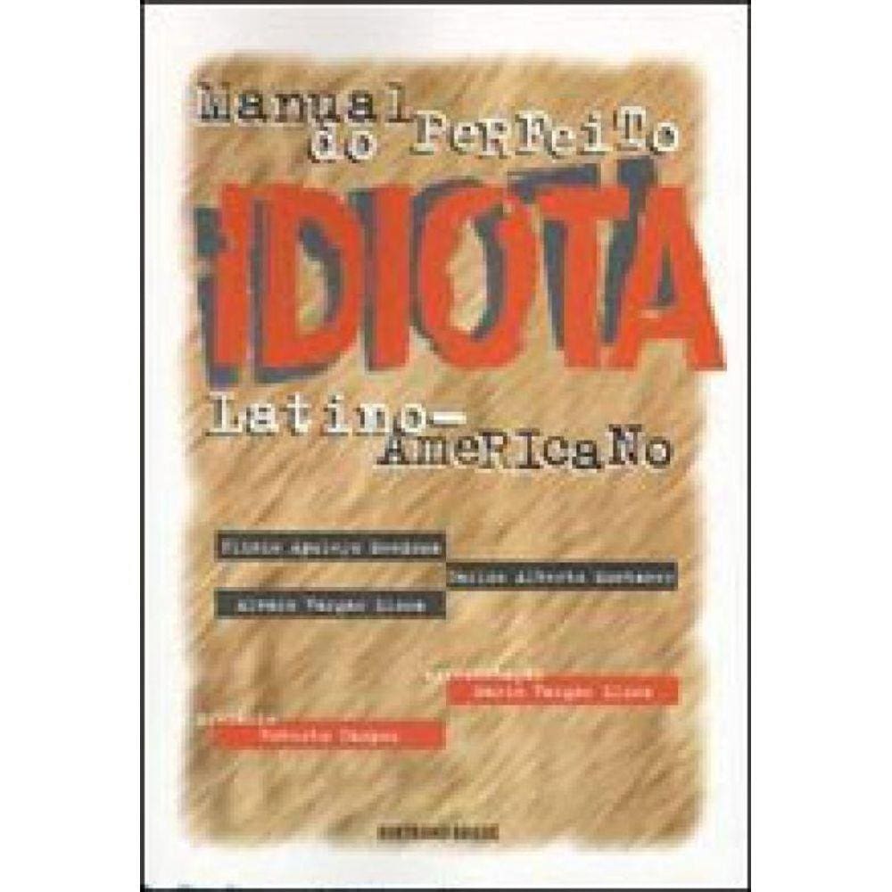 Manual Do Perfeito Idiota Latino-Americano