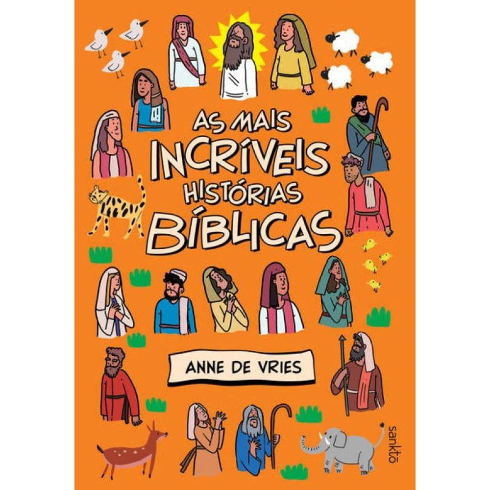 As Mais Incríveis Histórias Bíblicas