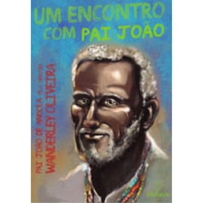 Um Encontro Com Pai João