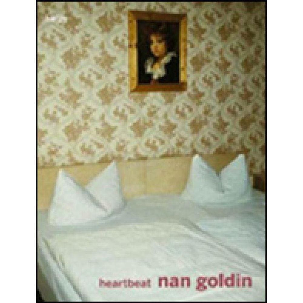 Nan Goldin - Heartbeat