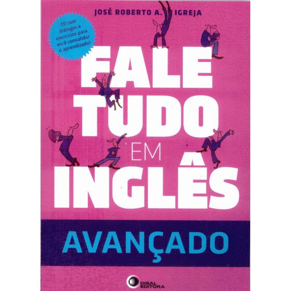 Fale Tudo Em Inglês - Avançado