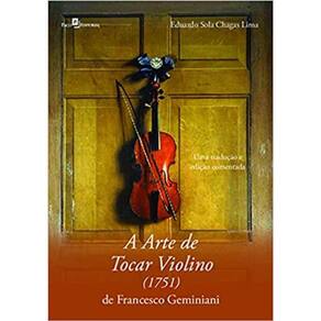 A Arte De Tocar Violino (1751) De Francesco Geminiani