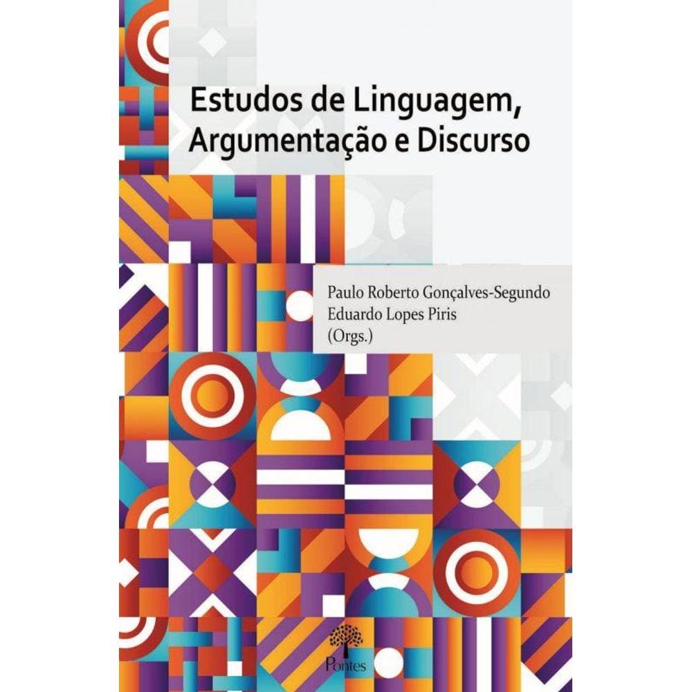 Estudos De Linguagem, Argumentação E Discurso