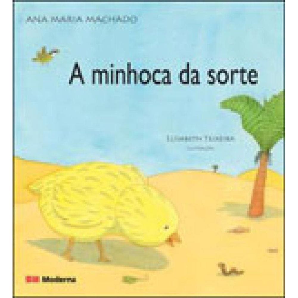 Minhoca Da Sorte, A