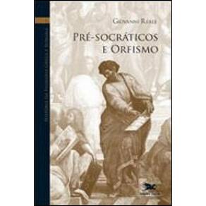 História Da Filosofia Grega E Romana (Vol. I) - Vol. 1