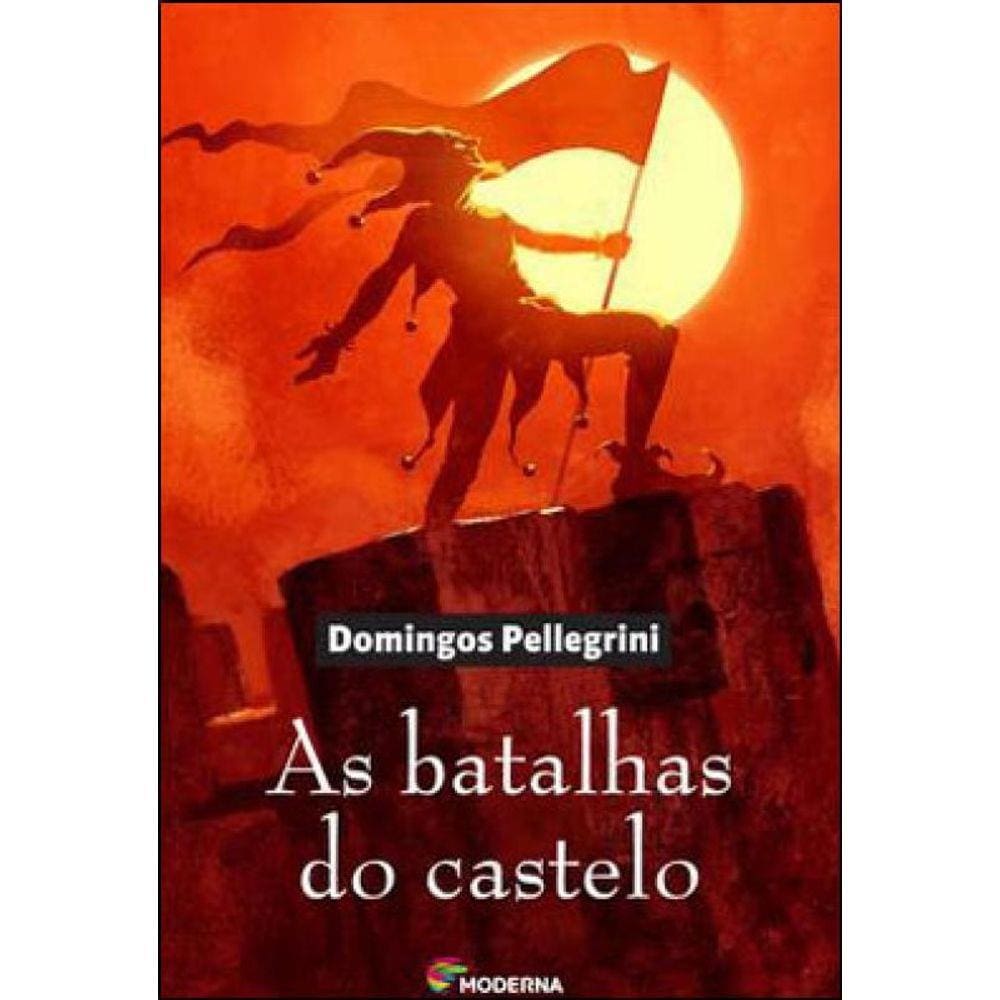 Batalhas Do Castelo, As