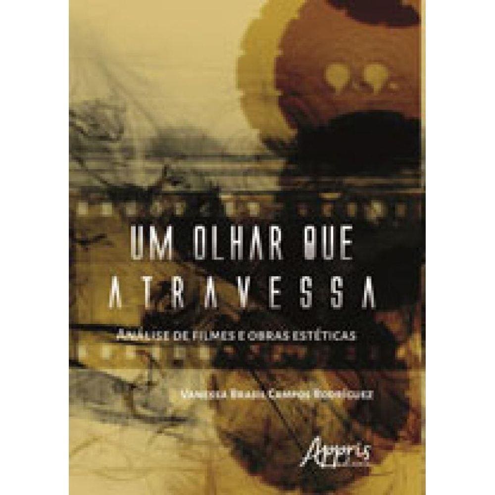 Olhar Que Atravessa, Um