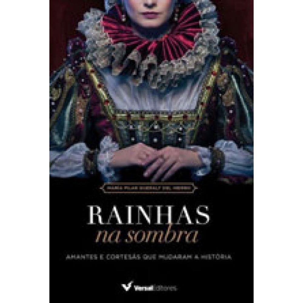 Rainhas Na Sombra