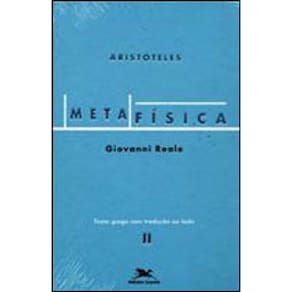 Metafísica De Aristóteles (Vol. Ii - Texto Grego Com Tradução Ao Lado) - Vol. 2