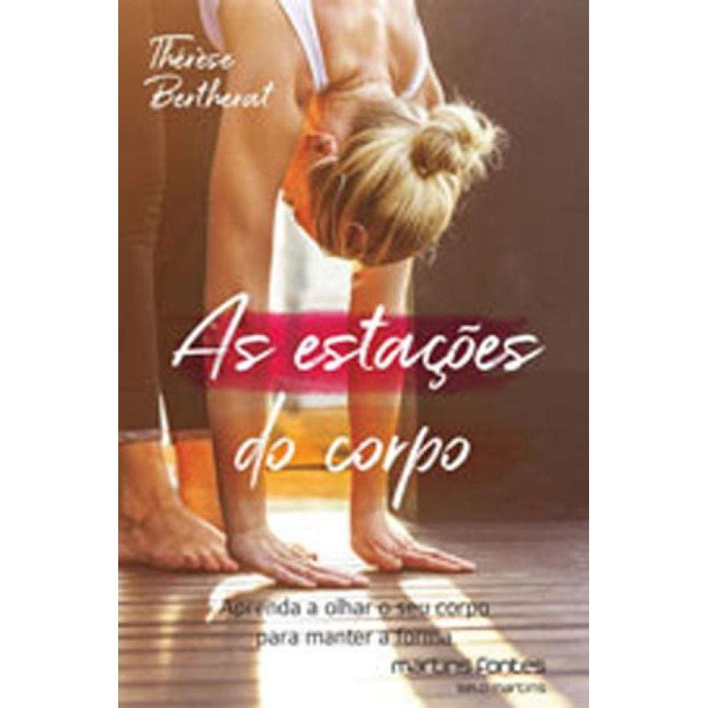 Estaçoes Do Corpo, As
