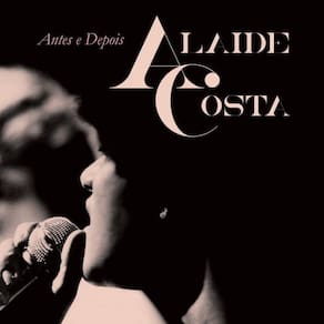 Cd Alaide Costa - Antes e Depois