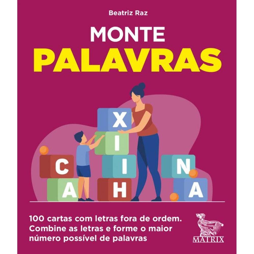 Monte palavras: 100 cartas com letras fora de ordem. Combine as letras e forme o maior número possível de palavras.