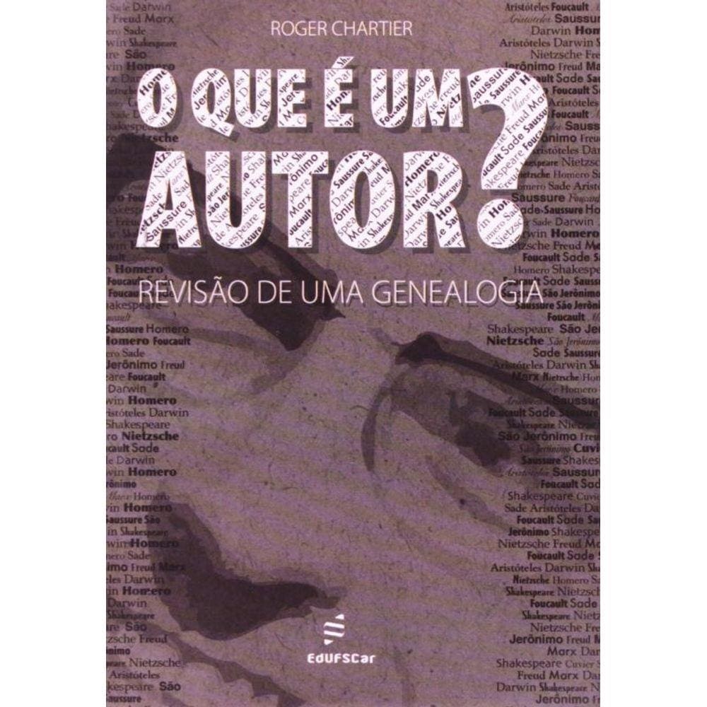 Que E Um Autor?: Revisao De Uma Genealogia, O